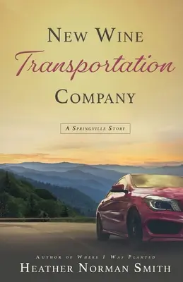Compania de transport New Wine: O poveste din Springville - New Wine Transportation Company: A Springville Story