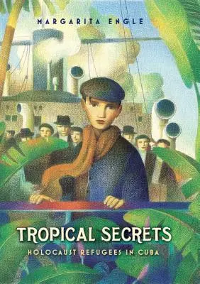 Secrete tropicale: Refugiați ai Holocaustului în Cuba - Tropical Secrets: Holocaust Refugees in Cuba
