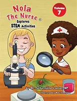 Nola asistenta medicală explorează activitățile STEM - Nola The Nurse Explores STEM Activities