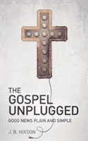 Evanghelia deconectată - The Gospel Unplugged