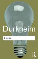 Sinuciderea: Un studiu în sociologie - Suicide: A Study in Sociology