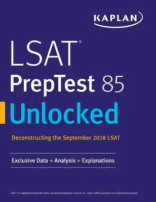 LSAT PrepTest 85 Deblocat: Date exclusive + analiză + explicații - LSAT PrepTest 85 Unlocked: Exclusive Data + Analysis + Explanations