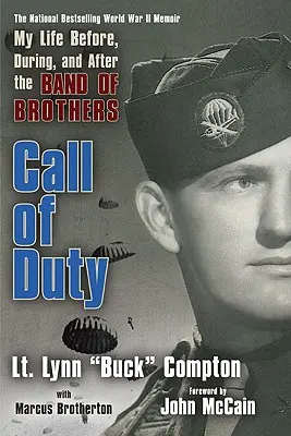 Call of Duty: Viața mea înainte, în timpul și după Band of Brothers - Call of Duty: My Life Before, During, and After the Band of Brothers