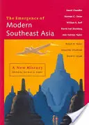 The Emergence of Modern Southeast Asia: O nouă istorie - The Emergence of Modern Southeast Asia: A New History