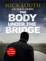 Cadavrul de sub pod - Body Under the Bridge