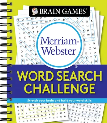 Brain Games - Merriam-Webster Word Search Challenge: Extinde-ți creierul și dezvoltă-ți abilitățile cu cuvintele - Brain Games - Merriam-Webster Word Search Challenge: Stretch Your Brain and Build Your Word Skills