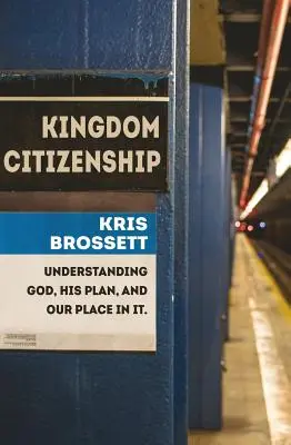 Cetățenia Regatului: Înțelegerea lui Dumnezeu, a planului Său și a locului nostru în el - Kingdom Citizenship: Understanding God, His Plan, and Our Place in It