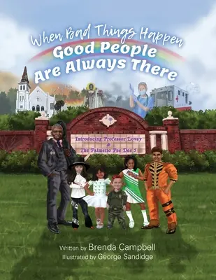 Când se întâmplă lucruri rele - oamenii buni sunt întotdeauna acolo: Prezentarea profesorului Lovey & The Palmetto Pee Dee 5 - When Bad Things Happen - Good People Are Always There: Introducing Professor Lovey & The Palmetto Pee Dee 5