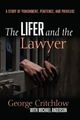 Liferul și avocatul - The Lifer and the Lawyer