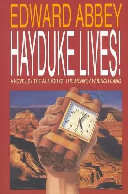 Hayduke trăiește! - Hayduke Lives!