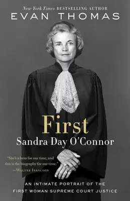 Prima: Sandra Day O'Connor - First: Sandra Day O'Connor