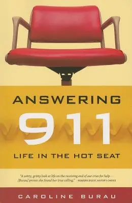 Răspunzând la 911: Viața în scaunul fierbinte - Answering 911: Life in the Hot Seat