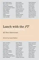 Prânzul cu FT - A doua porție - Lunch with the FT - A Second Helping