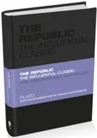 Republica: Clasicul influent - The Republic: The Influential Classic