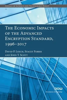 Impactul economic al standardului avansat de criptare, 1996-2017 - The Economic Impacts of the Advanced Encryption Standard, 1996-2017