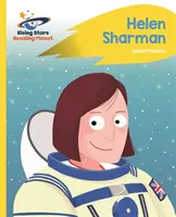 Planeta lecturii - Helen Sharman - Galben: Rocket Phonics - Reading Planet - Helen Sharman - Yellow: Rocket Phonics