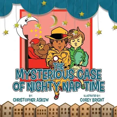 Misteriosul caz al lui Nighty Nap Time - The Mysterious Case of Nighty Nap Time
