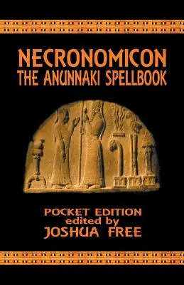 Necronomicon: Cartea de vrăji Anunnaki (ediție de buzunar) - Necronomicon: The Anunnaki Spellbook (Pocket Edition)