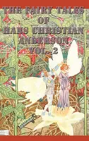Basmele lui Hans Christian Anderson Vol. 2 - The Fairy Tales of Hans Christian Anderson Vol. 2