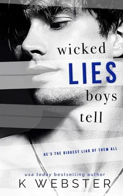 Minciuni rele pe care le spun băieții - Wicked Lies Boys Tell