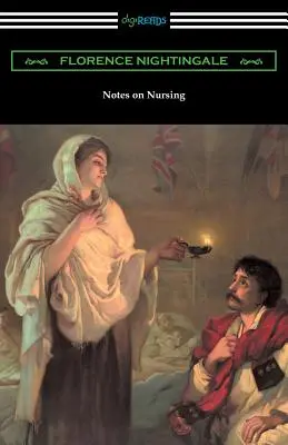 Note despre Nursing: Ce este și ce nu este - Notes on Nursing: What It Is, and What It Is Not