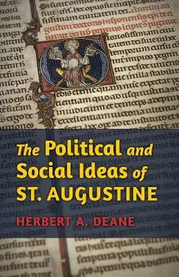 Ideile politice și sociale ale Sfântului Augustin - The Political and Social Ideas of St. Augustine