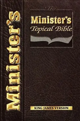 Biblia tematică a ministrului - The Minister's Topical Bible