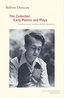 Robert Duncan: Colecția de poezii și piese de teatru timpurii - Robert Duncan: The Collected Early Poems and Plays