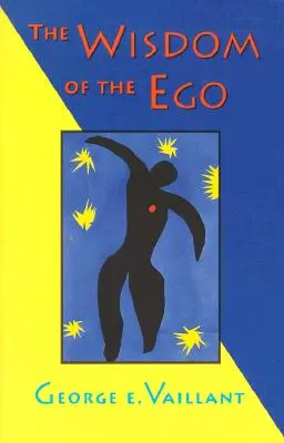 Înțelepciunea Ego-ului - The Wisdom of the Ego