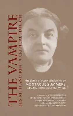 Vampire, His Kith and Kin: O ediție critică - Vampire, His Kith and Kin: A Critical Edition