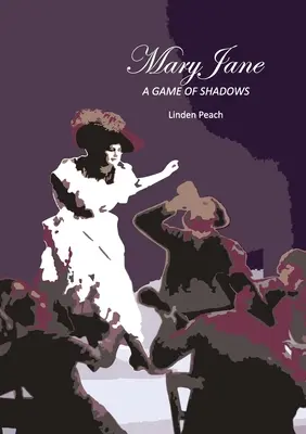 Mary Jane: Un joc al umbrelor - Mary Jane: A Game of Shadows