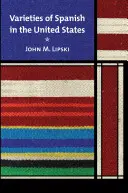 Varietăți de spaniolă în Statele Unite - Varieties of Spanish in the United States