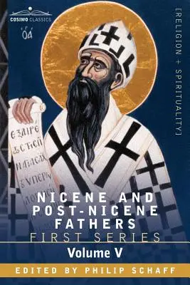 Părinții Niceni și Post-Niceni: Prima Serie, Volumul V Sfântul Augustin: Scrieri anti-pelagiene - Nicene and Post-Nicene Fathers: First Series, Volume V St. Augustine: Anti-Pelagian Writings