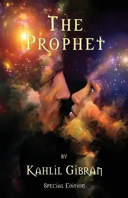 Profetul de Kahlil Gibran - Ediție specială - The Prophet by Kahlil Gibran - Special Edition