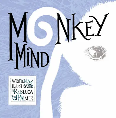 Mintea maimuței - Monkey Mind