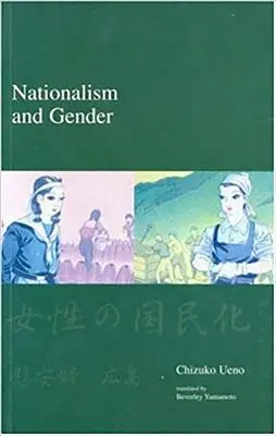 Naționalism și gen: Seria Societatea japoneză - Nationalism and Gender: Japanese Society Series