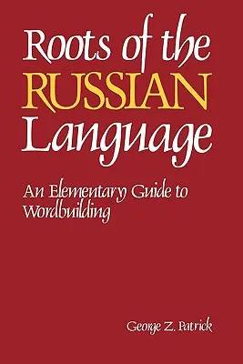 Rădăcinile limbii ruse - Roots of the Russian Language