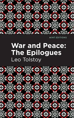 Război și pace:: Epiloguri - War and Peace:: The Epilogues