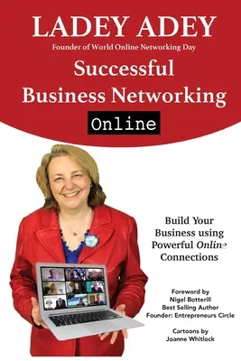 Rețele de afaceri de succes online: Creșteți-vă marketingul, leadershipul și spiritul antreprenorial prin intermediul conexiunilor online - Successful Business Networking Online: Increase Your Marketing, Leadership and Entrepreneurship through Online Connections