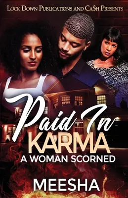 Plătit în karma: O femeie disprețuită - Paid in Karma: A Woman Scorned