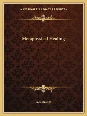Vindecarea metafizică - Metaphysical Healing