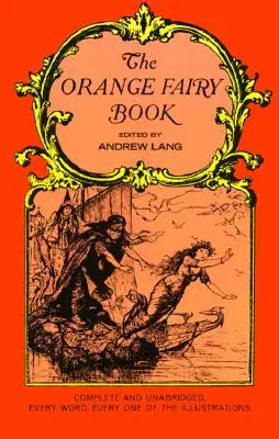 Cartea zânelor portocalii - The Orange Fairy Book