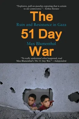 Războiul de 51 de zile - The 51 Day War