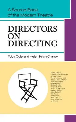 Directors on Directing: O carte de surse a teatrului modern - Directors on Directing: A Source Book of the Modern Theatre