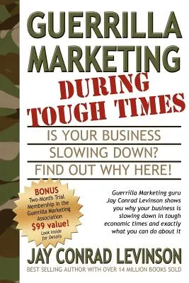 Marketing de gherilă în vremuri grele - Guerrilla Marketing During Tough Times