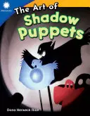 Arta păpușilor din umbră (The Art of Shadow Puppets) - The Art of Shadow Puppets