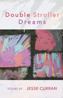 Vise cu cărucior dublu - Double Stroller Dreams