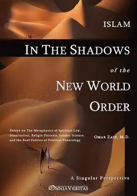 Islamul în umbra Noii Ordini Mondiale - Islam in the Shadow of the New World Order