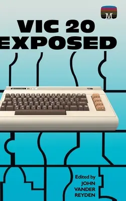 VIC 20 expus - VIC 20 Exposed