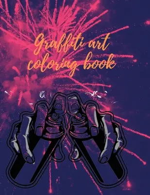 Caiet de colorat cu artă graffiti - Graffiti art coloring book